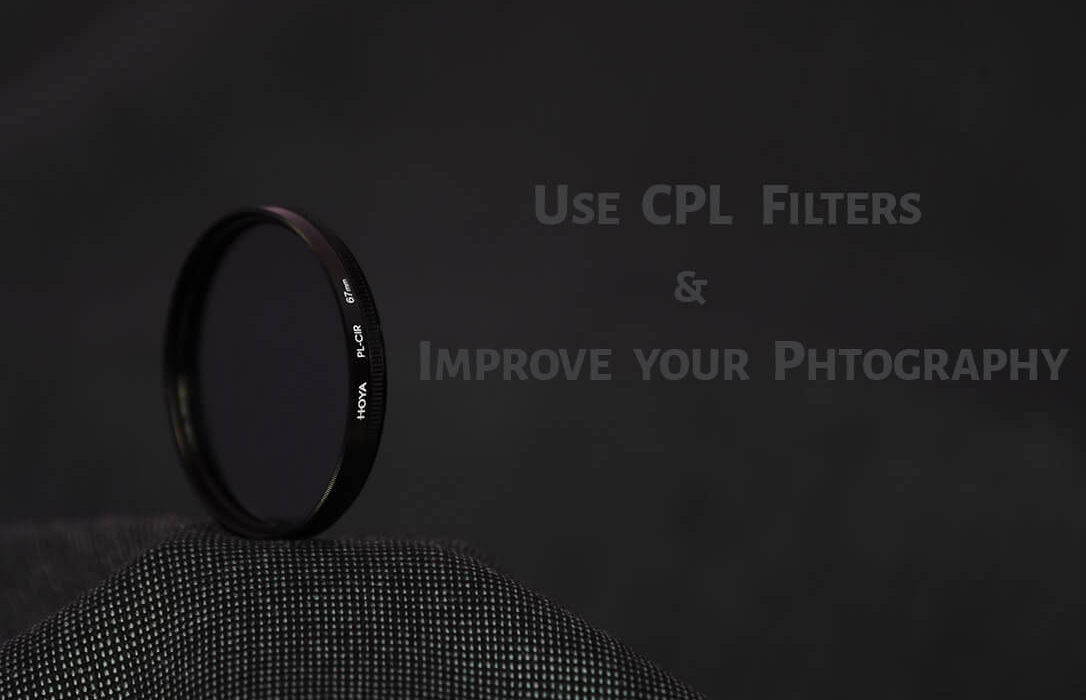 CPL FIlter Photography