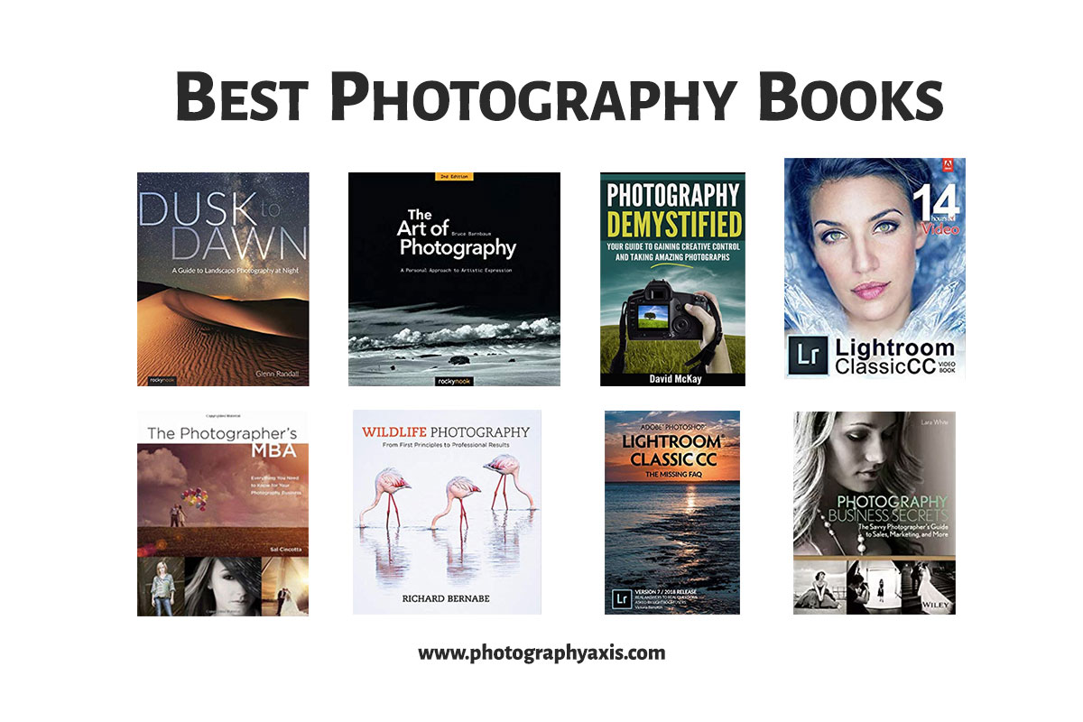 23 Best Photography Books Beginners & Pros in 2024 - PhotographyAxis