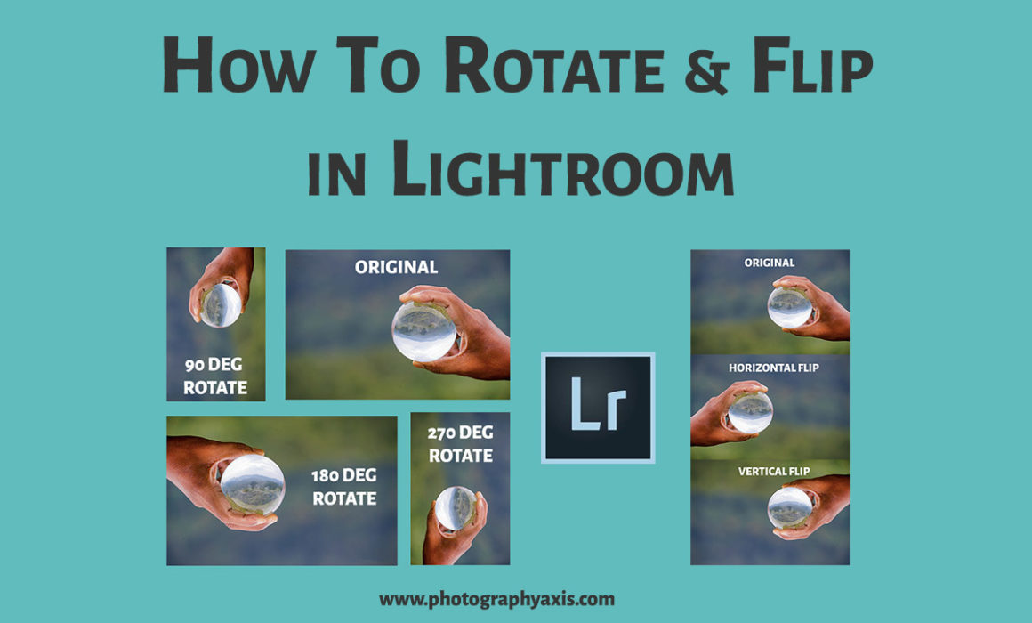 How to Rotate and Flip Image in Lightroom