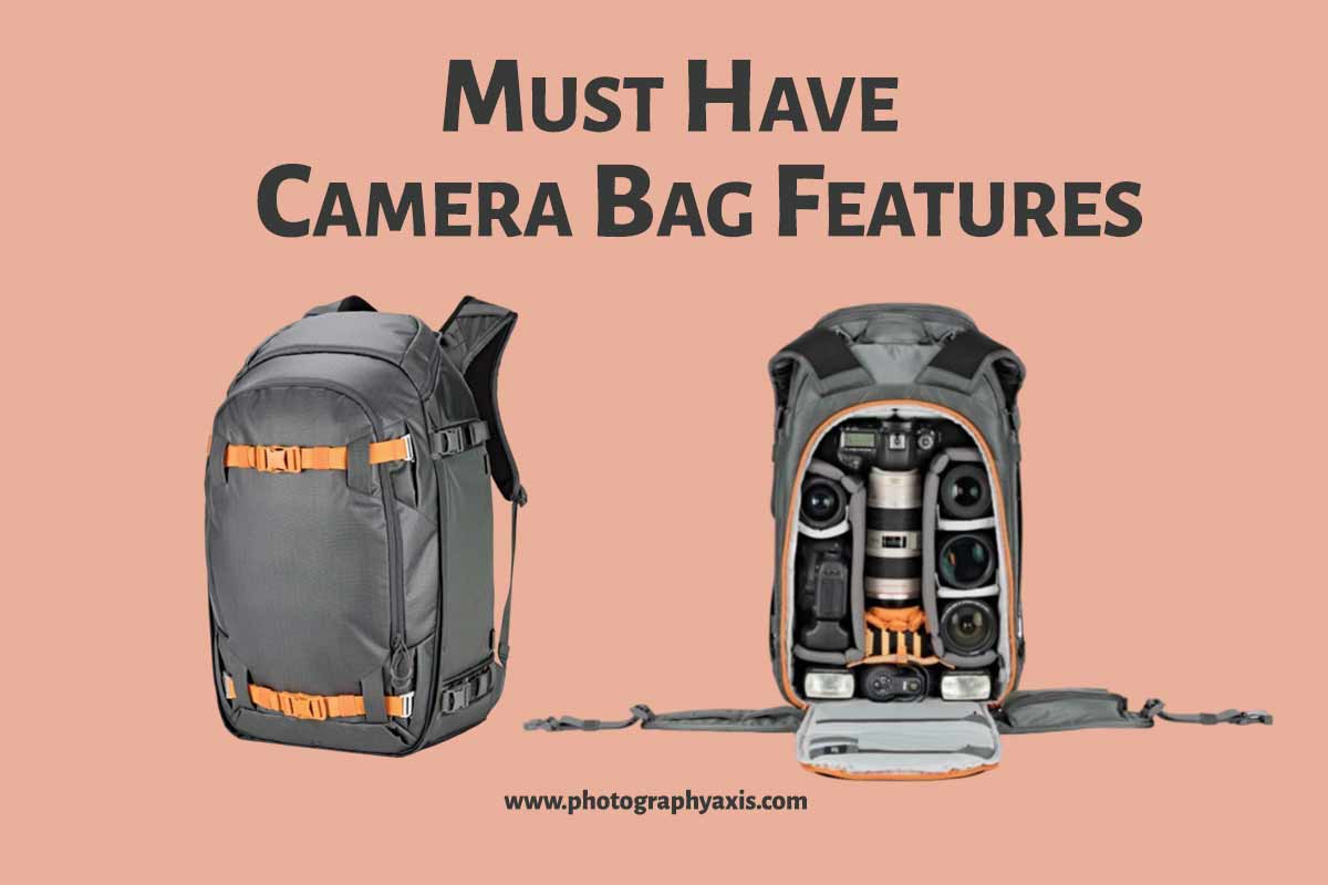 15 MustHave Features in Any Camera Bags PhotographyAxis