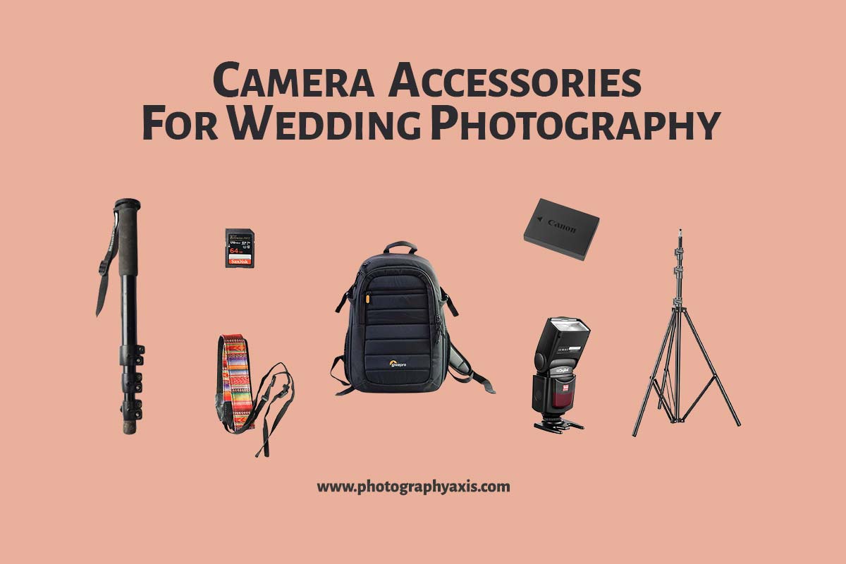 13 MustHave Photography Accessories When Shooting A Wedding